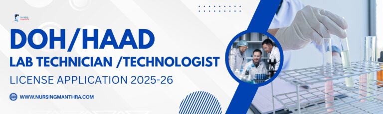 DOH / HAAD (Department of Health – Abu Dhabi) License Process for Lab Technicians/Technologist:2025