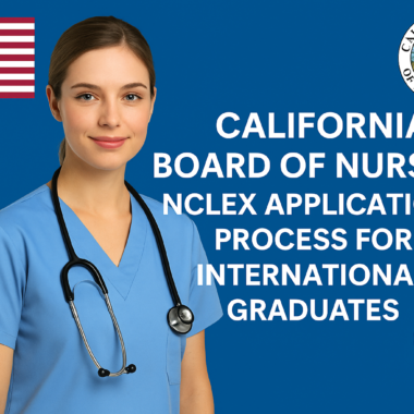 📘 How to Apply for RN Licensure in California as an International Nurse – A Complete Guide